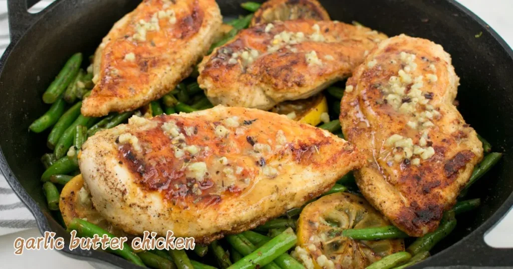 garlic butter chicken